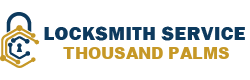 best lockmsith in Thousand Palms